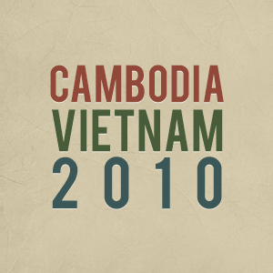 Cambodia Vietnam 2010